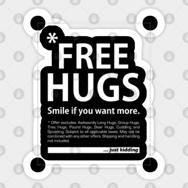 Free Hugs, Smile If You Want More, Just Kidding | Free Hug | I Love Hugs |  Funny Hugs Quotes
